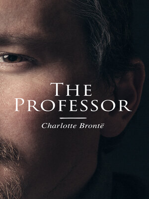 cover image of The Professor (With Preface) (Cronos Classics)